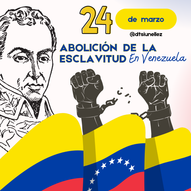 24 de marzo Abolición de la Esclavitud en Venezuela