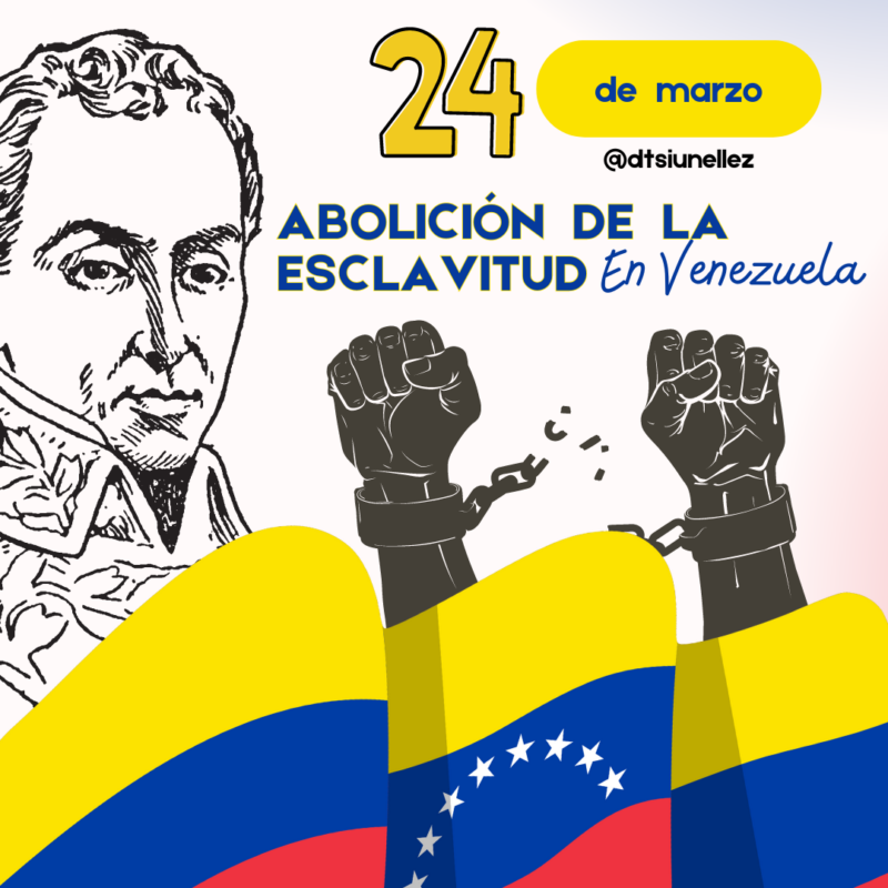  24 de marzo Abolición de la Esclavitud en Venezuela