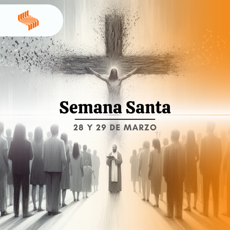  Semana Santa un peregrinaje de reflexión y esperanza